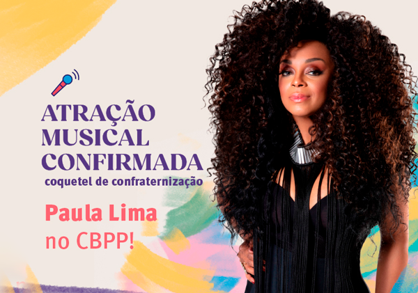 45º CBPP: Paula Lima é confirmada como atração musical durante o coquetel de confraternização